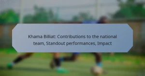 Khama Billiat: Contributions to the national team, Standout performances, Impact