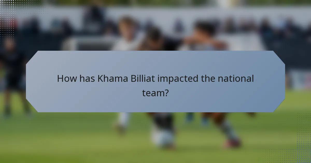 How has Khama Billiat impacted the national team?