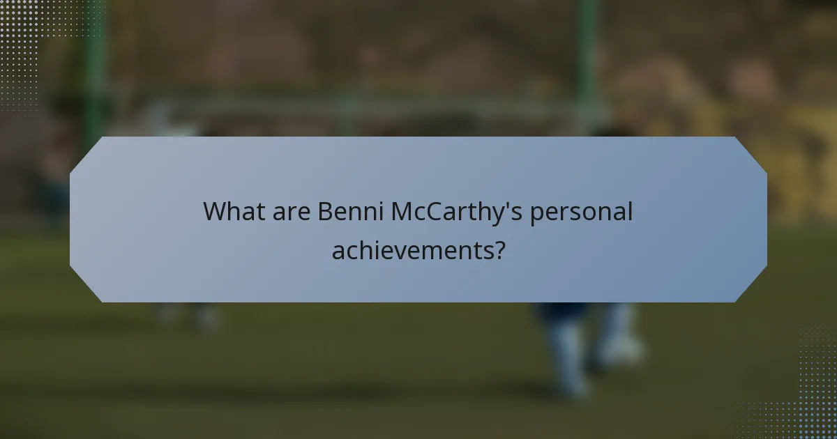 What are Benni McCarthy's personal achievements?