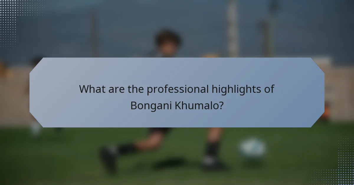 What are the professional highlights of Bongani Khumalo?