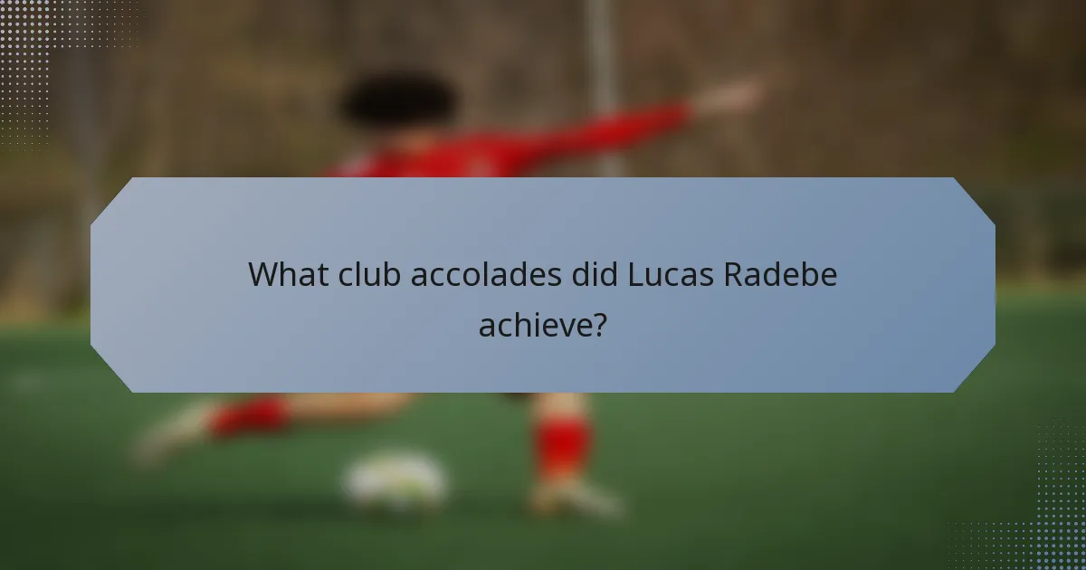 What club accolades did Lucas Radebe achieve?