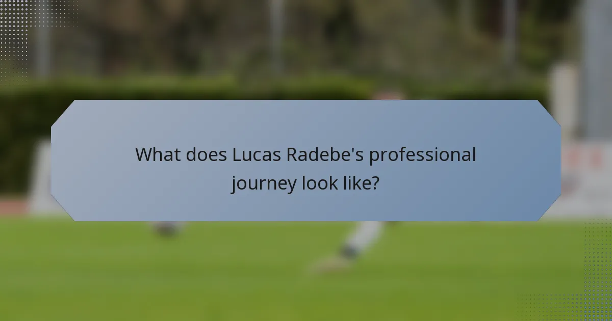 What does Lucas Radebe's professional journey look like?
